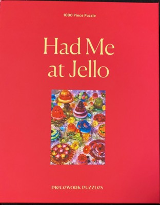 Piecework Had Me at Jello - パズル画像